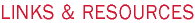 LINKS AND RESOURCES